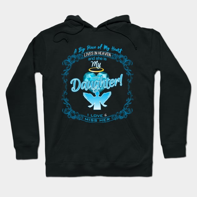 Daughter in Heaven | A Big Piece of My Heart Hoodie by The Printee Co